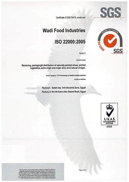 Certified ISO 22000:2005 certificate for receiving, packaging, sales and distribution of naturally pickled olives, pickled vegetables, extra virgin, virgin olive oil and natural vinegar.  